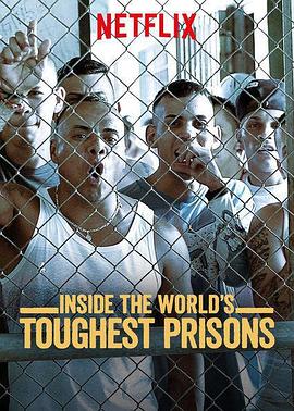 深入全球最难熬的监狱第四季海报